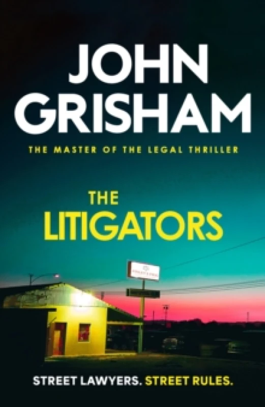 Image of The Litigators : The compelling crime thriller from the number 1 Sunday Times bestselling author Paperback / softback