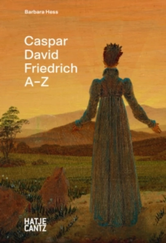 Image of Caspar David Friedrich: A to Z Hardback