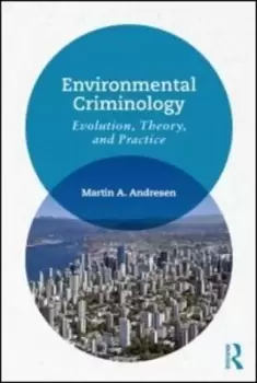 Image of Environmental criminology by Martin A. Andresen