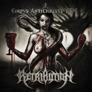 Image of Corpus Antichristi Y3K by Retribution CD Album