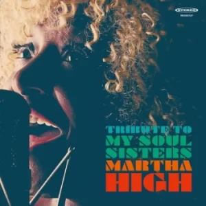Image of Tribute to My Soul Sisters by Martha High CD Album