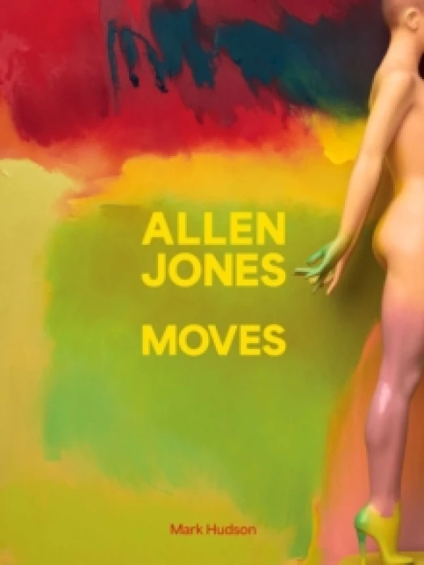 Image of Allen Jones Moves Hardback