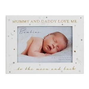 Image of 6" x 4" - Bambino Mummy & Daddy Love Me to the Moon & Back