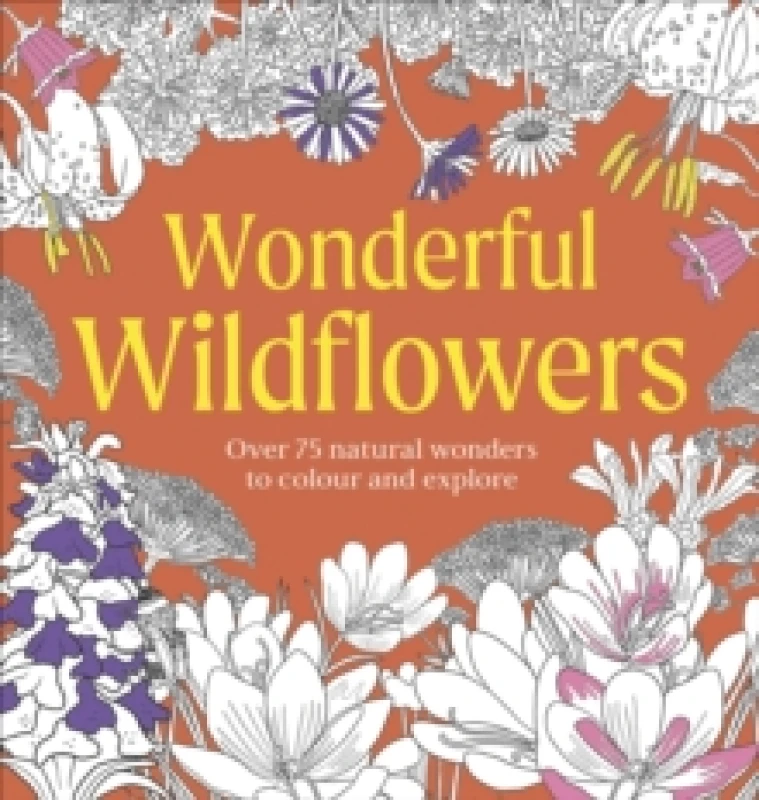 Image of Wonderful Wildflowers Colouring Book. Paperback. By DK Books