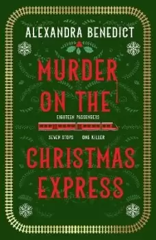 Image of Murder On The Christmas Express by Alexandra Benedict