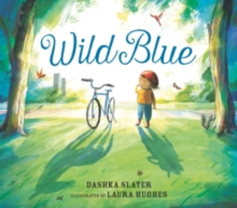 Image of Wild Blue: Taming a Big-Kid Bike : An encouraging story of tackling new experiences with creativity and patience Hardback