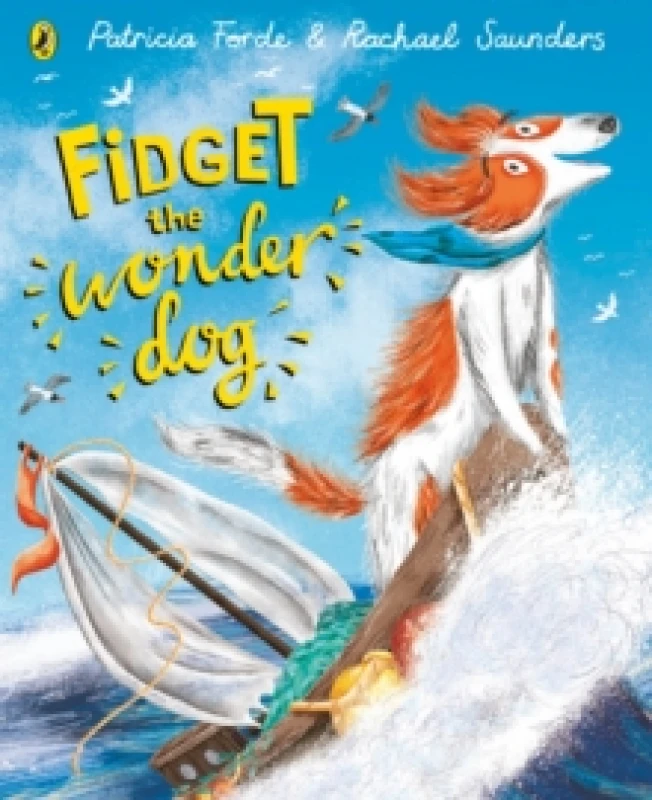 Image of Patricia Forde Fidget the Wonder Dog Book Multi unisex