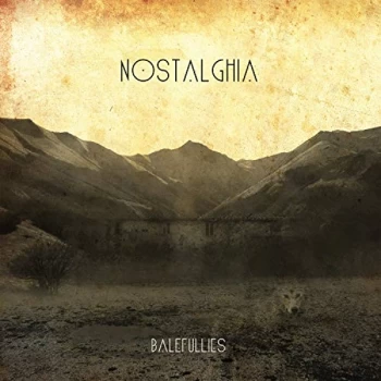 Image of Balefullies - Nostalghia Vinyl