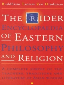 Image of The Rider Encyclopaedia of Eastern Philosophy and Religion by Ingrid Fischer-Schreiber and Stephan Schuhmacher and Gert Woerner Paperback