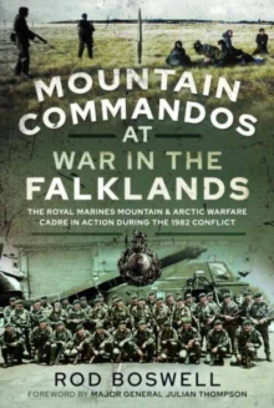 Image of Mountain Commandos at War in the Falklands : The Royal Marines Mountain and Arctic Warfare Cadre in Action during the 1982 Conflict Paperback / softba