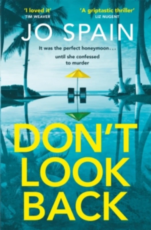 Image of Don't Look Back : An addictive destination thriller from the author of The Trial Paperback / softback