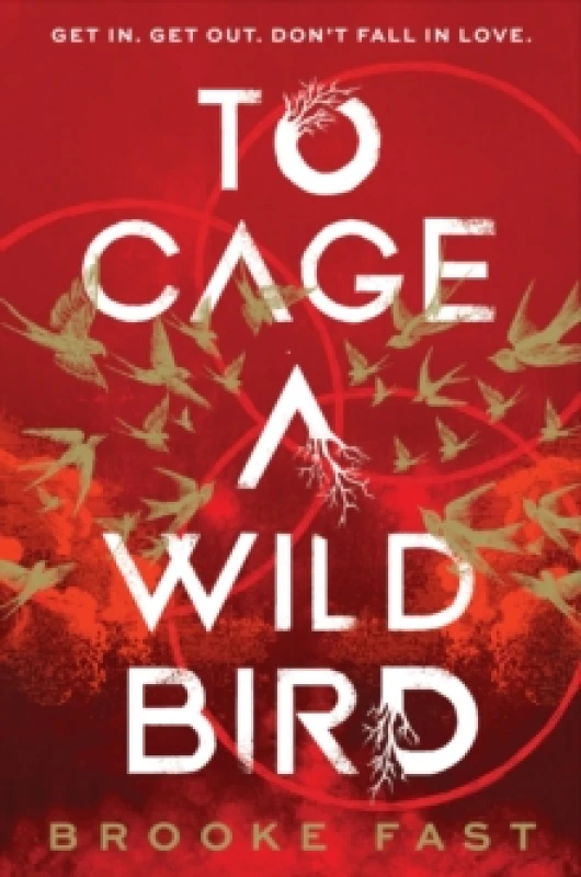 Image of To Cage a Wild Bird Hardback