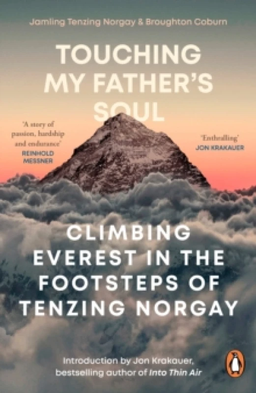Image of Touching My Father's Soul : Climbing Everest in the Footsteps of Tenzing Norgay Paperback / softback