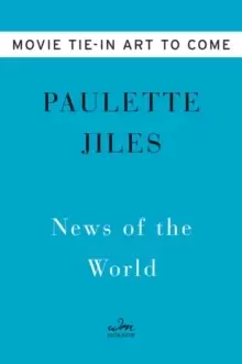 Image of News of the World Movie Tie-in : A Novel