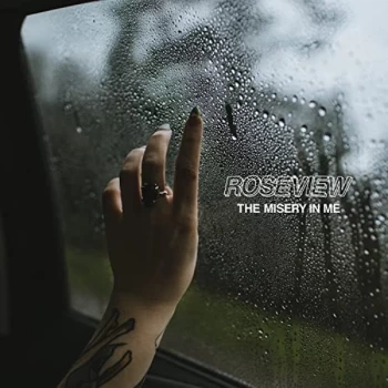 Image of Roseview - The Misery in Me CD