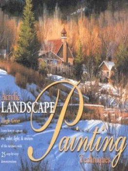 Image of Acrylic Landscape Painting Techniques. by Hugh Greer Hardback
