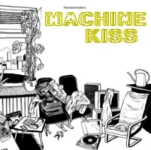 Image of Machinekiss by The Homewreckers Vinyl Album