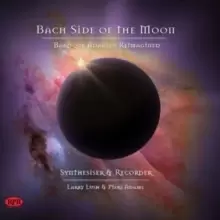 Image of Bach Side of the Moon: Baroque Adagios Reimagined: Synthesiser & Recorder
