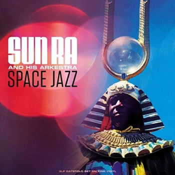 Image of Sun Ra and His Arkestra - Space Jazz (Pink Vinyl)