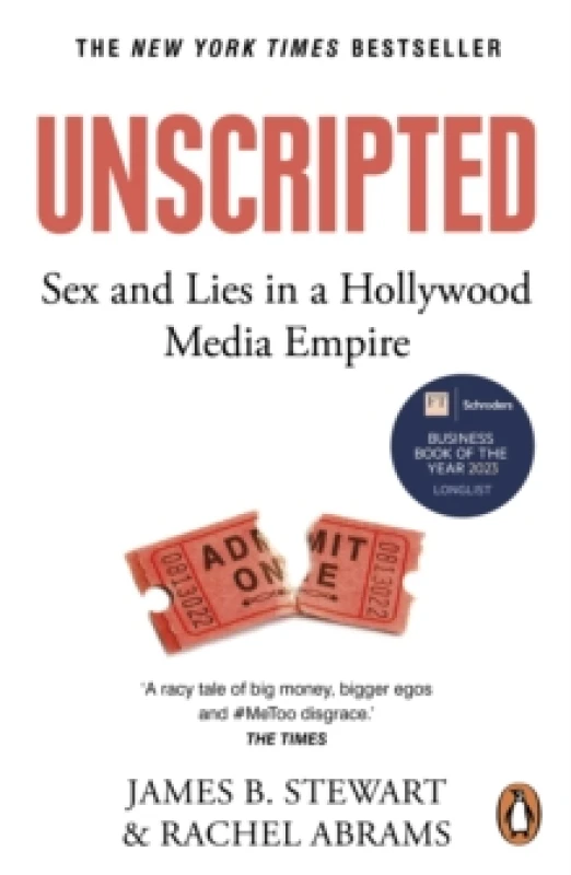 Image of Unscripted : Sex and Lies in a Hollywood Media Empire Paperback / softback