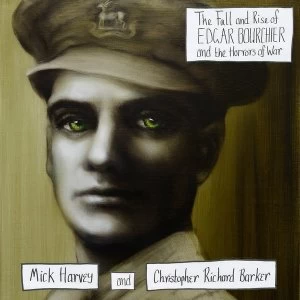 Image of Mick Harvey And Christopher Richard Barker - The Fall And Rise Of Edgar Bourchier And The Horrors Of War Vinyl