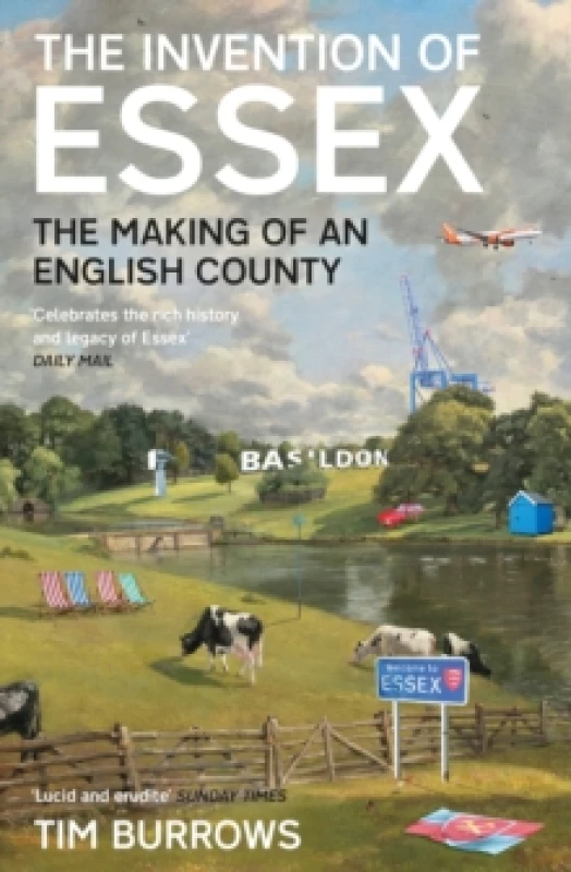 Image of The Invention of Essex : The Making of an English County Paperback / softback