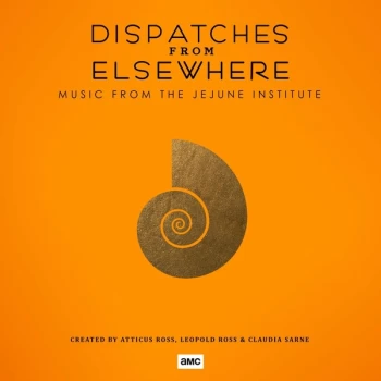 Image of Atticus Ross, Leopold Ross & Claudia Sarne - Dispatches From Elsewhere (Music From The Jejune Institute) Vinyl