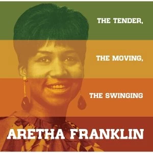 Image of Aretha Franklin - The Tender The Moving The Swinging Vinyl