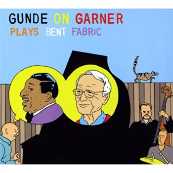 Image of Gunde On Garner - Plays Bent Fabric CD