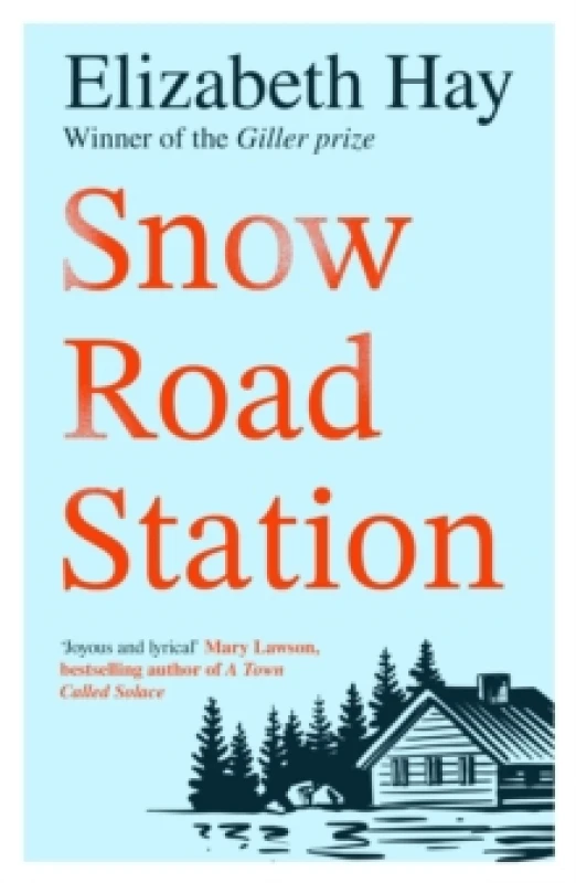 Image of Snow Road Station. Paperback. By Elizabeth Hay Books