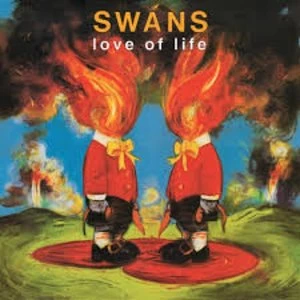 Image of Swans - Love Of Life Vinyl