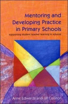 Image of Mentoring and Developing Practice in Primary Schools Paperback