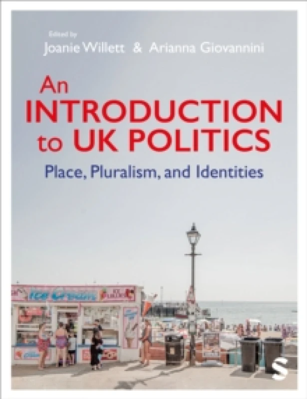 Image of An Introduction to UK Politics : Place, Pluralism, and Identities Paperback / softback