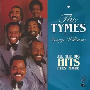 Image of All the Big Hits Plus More by The Tymes CD Album