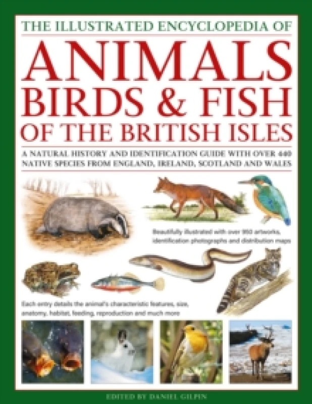 Image of The Animals, Birds & Fish of the British Isles, Complete Illustrated Guide To. Hardback. By Daniel Gilpin Books