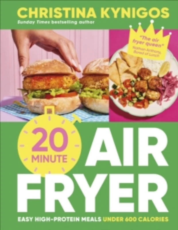Image of 20 Minute Air Fryer. Hardback. By Christina Kynigos Books