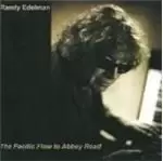 Image of Randy Edelman - Pacific Flow To Abbey Road, The (Music CD)