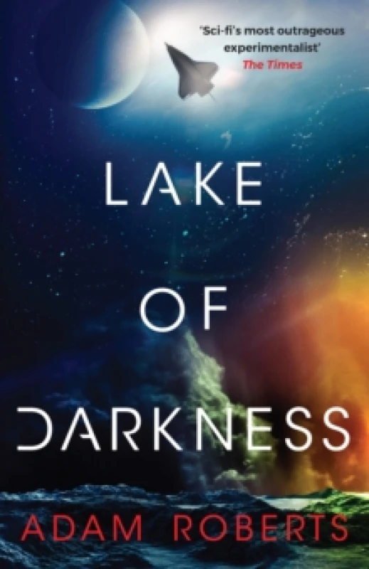 Image of Lake of Darkness : The mindbending new science fiction novel from Adam Roberts Paperback / softback
