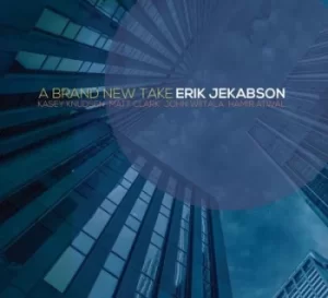 Image of A Brand New Take by Erik Jekabson CD Album