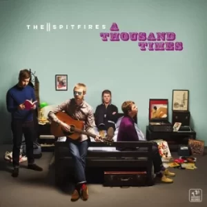 Image of A Thousand Times by The Spitfires CD Album