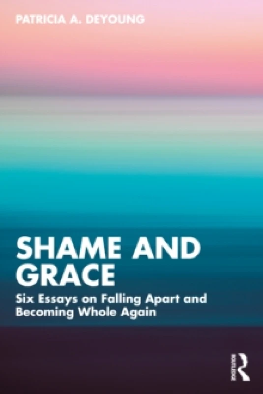 Image of shame and grace 9781032804934
