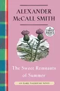 Image of sweet remnants of summer an isabel dalhousie novel 14