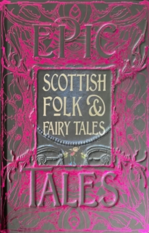Image of Scottish Folk & Fairy Tales : Epic Tales Hardback