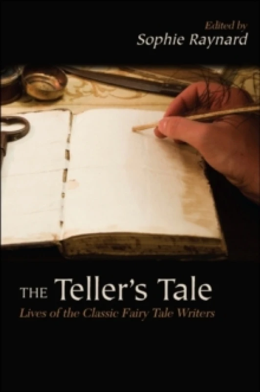 Image of The Teller's Tale : Lives of the Classic Fairy Tale Writers Paperback / softback