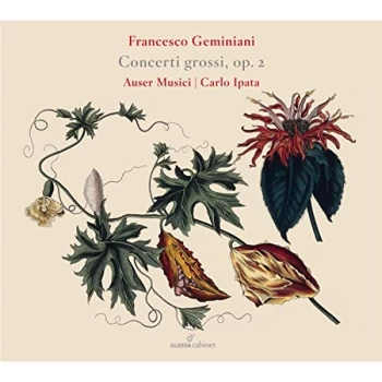 Image of Auser Musici; Carlo Ipata - Francesco Geminiani: Concerti Grossi, Op. 2 CD