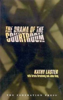 Image of The Drama of the Courtroom by Kathy Laster Paperback