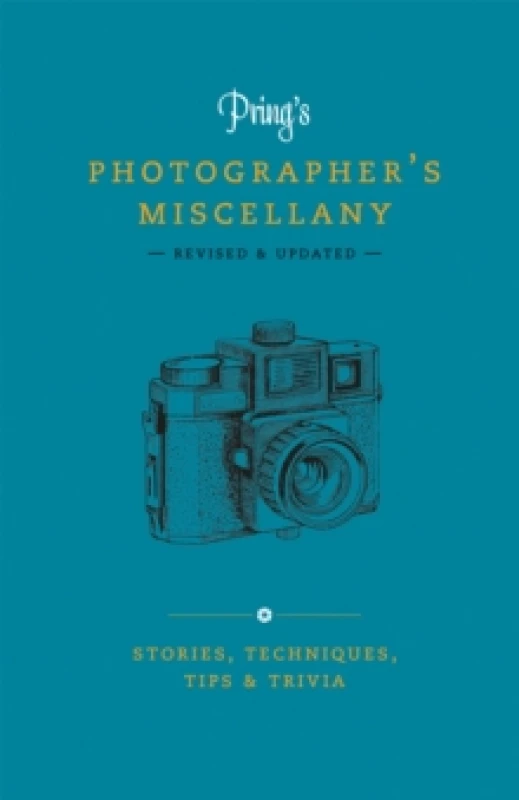 Image of Pring's Photographer's Miscellany : Stories, Techniques, Tips & Trivia Hardback