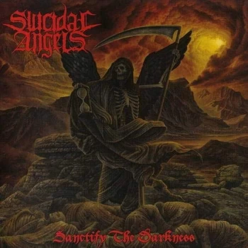 Image of Suicidal Angels - Sanctify The Darkness Vinyl