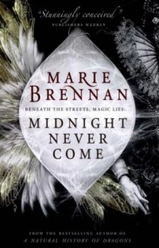 Image of Midnight Never Come by Marie Brennan Paperback