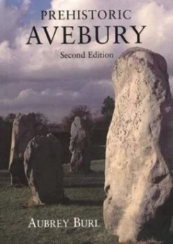Image of Prehistoric Avebury by Aubrey Burl Paperback
